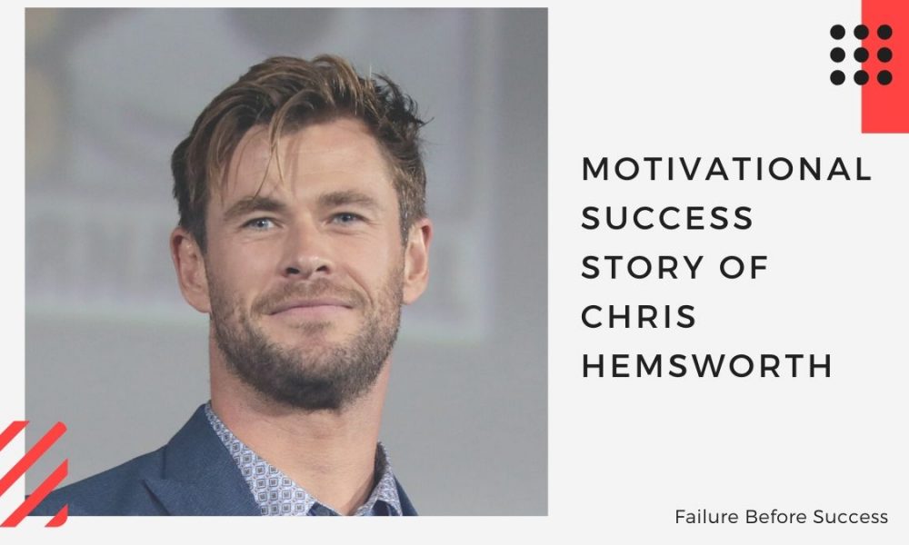 Motivational Success Story Of Chris Hemsworth
