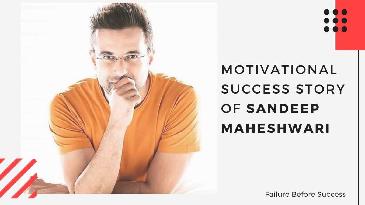 Motivational Success Story of Sandeep Maheshwari