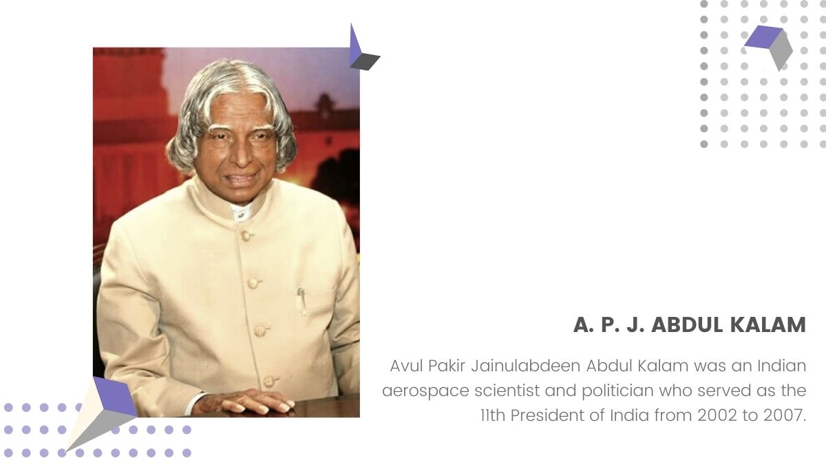 A. P. J. Abdul Kalam